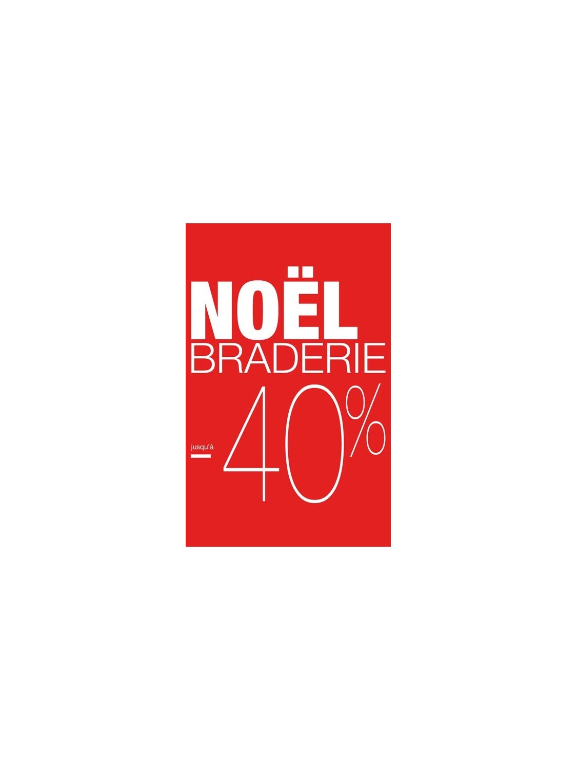 Affiche "Braderie Noël -40%"