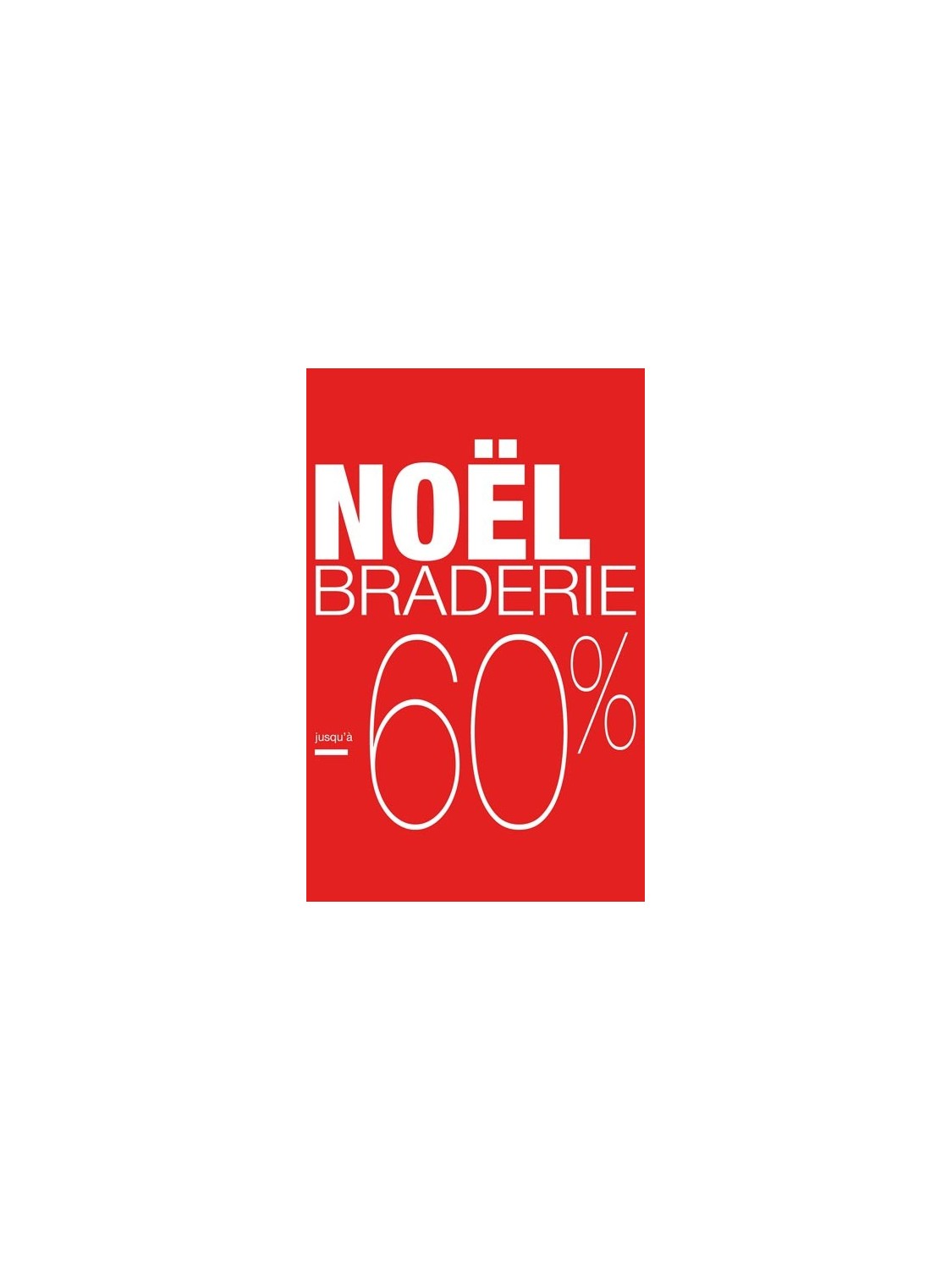 Affiche "Braderie Noël -60%"