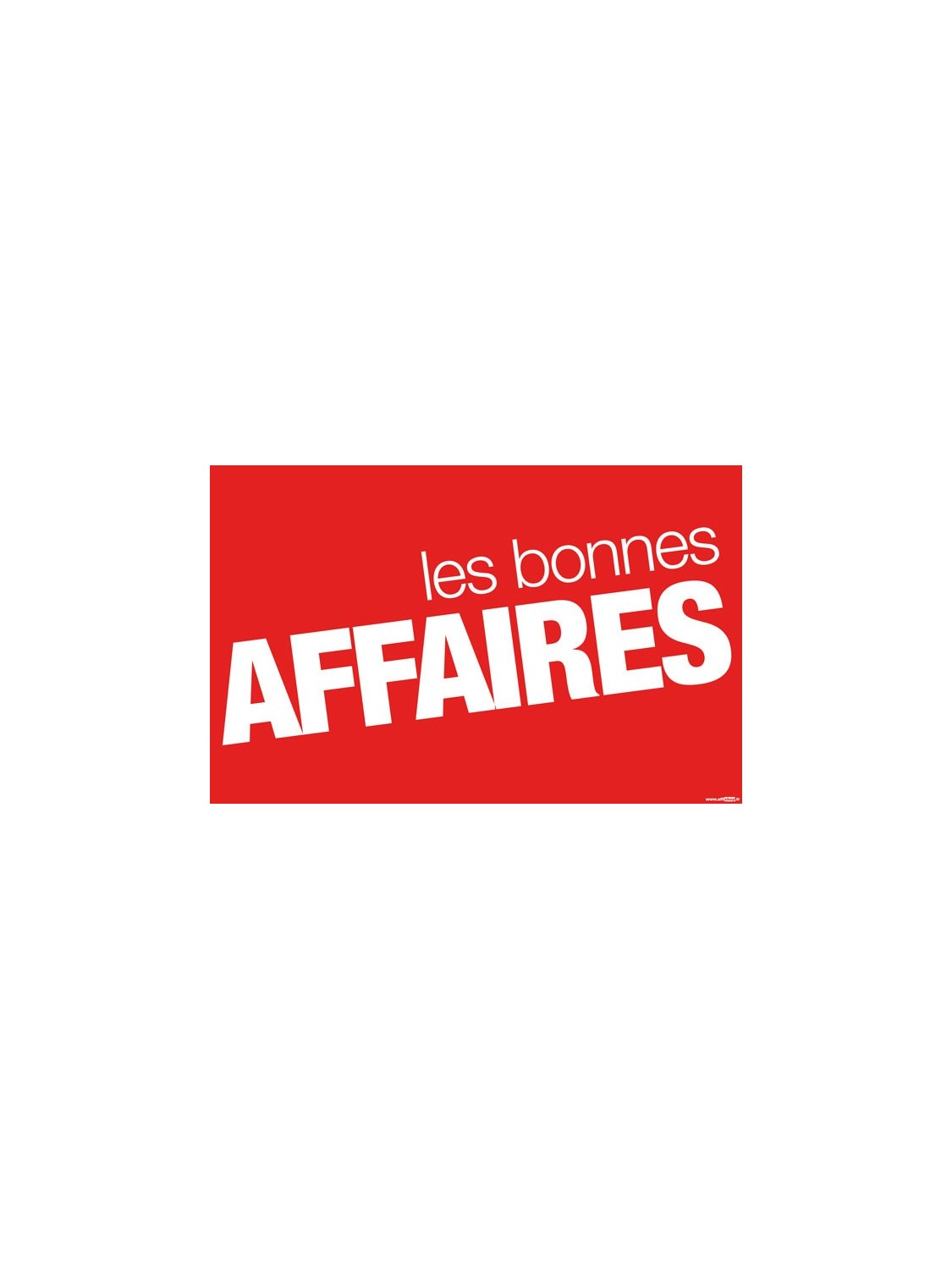 Affiche "bonnes affaires"