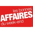 Affiche "bonnes affaires du weekend"