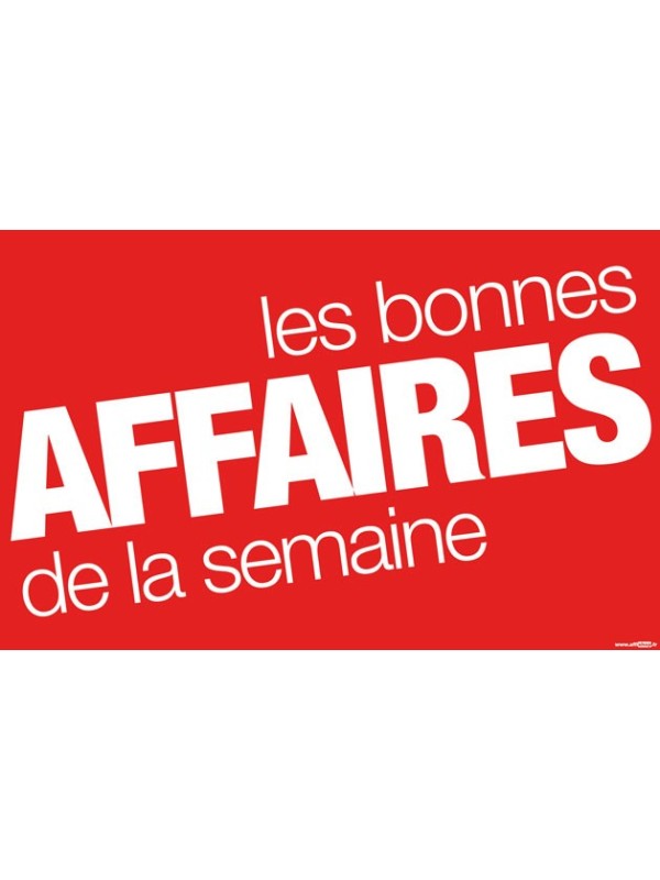 Affiche "bonnes affaires de la semaine"