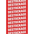 Affiche "destockage, destockage..."