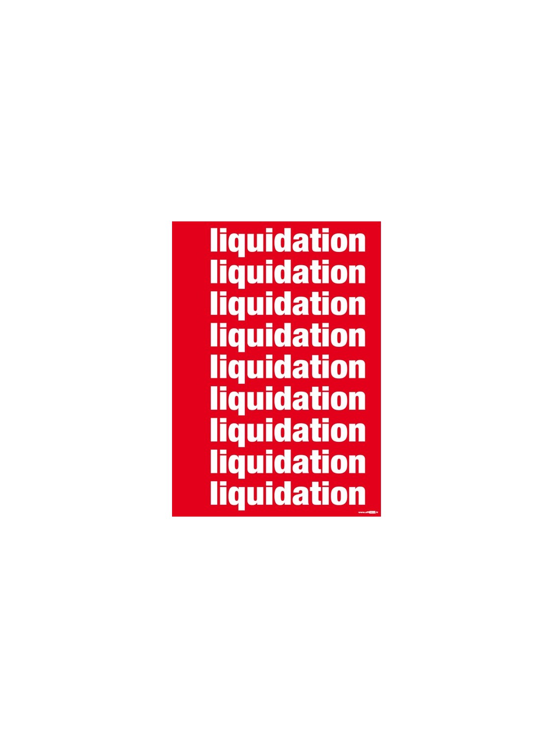 Affiche "liquidation, liquidation ..."