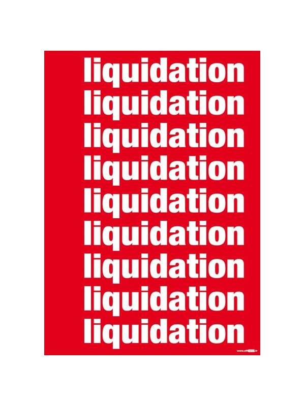 Affiche "liquidation, liquidation ..."