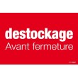 Affiche "destockage avant fermeture"