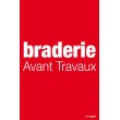 Affiche "braderie avant travaux"