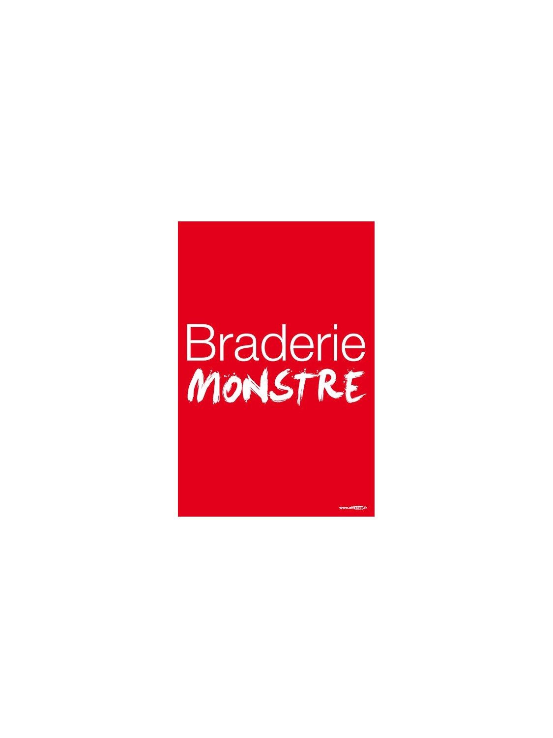 Affiche "braderie monstre"