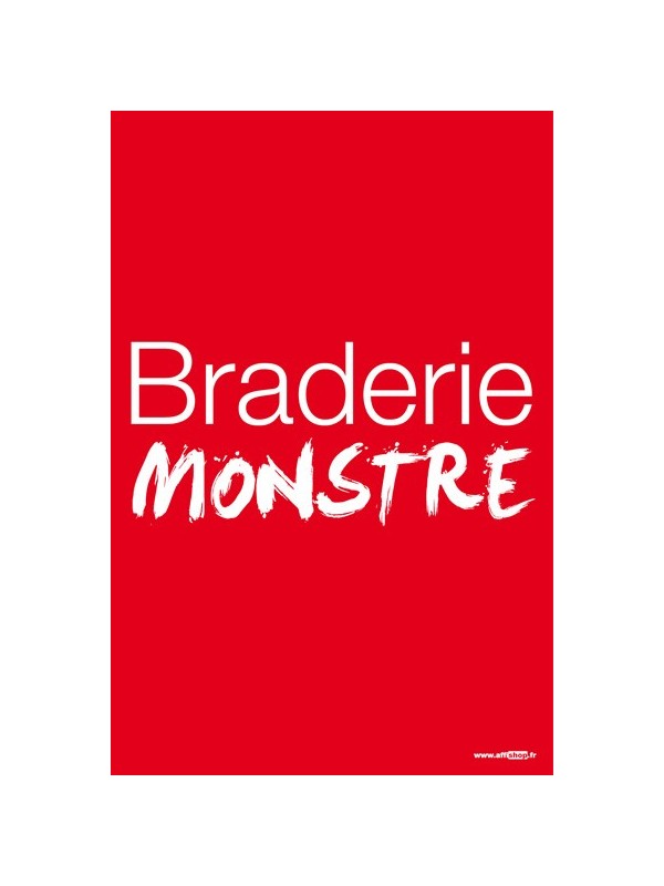 Affiche "braderie monstre"