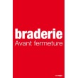 Affiche "braderie avant fermeture"