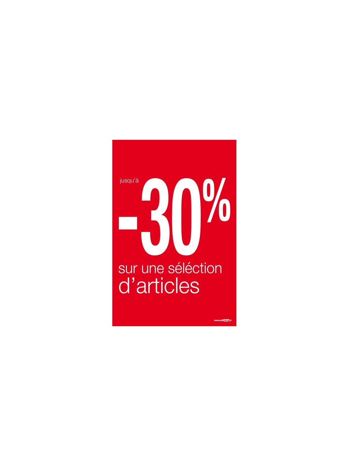 Affiche "sélection -30%"