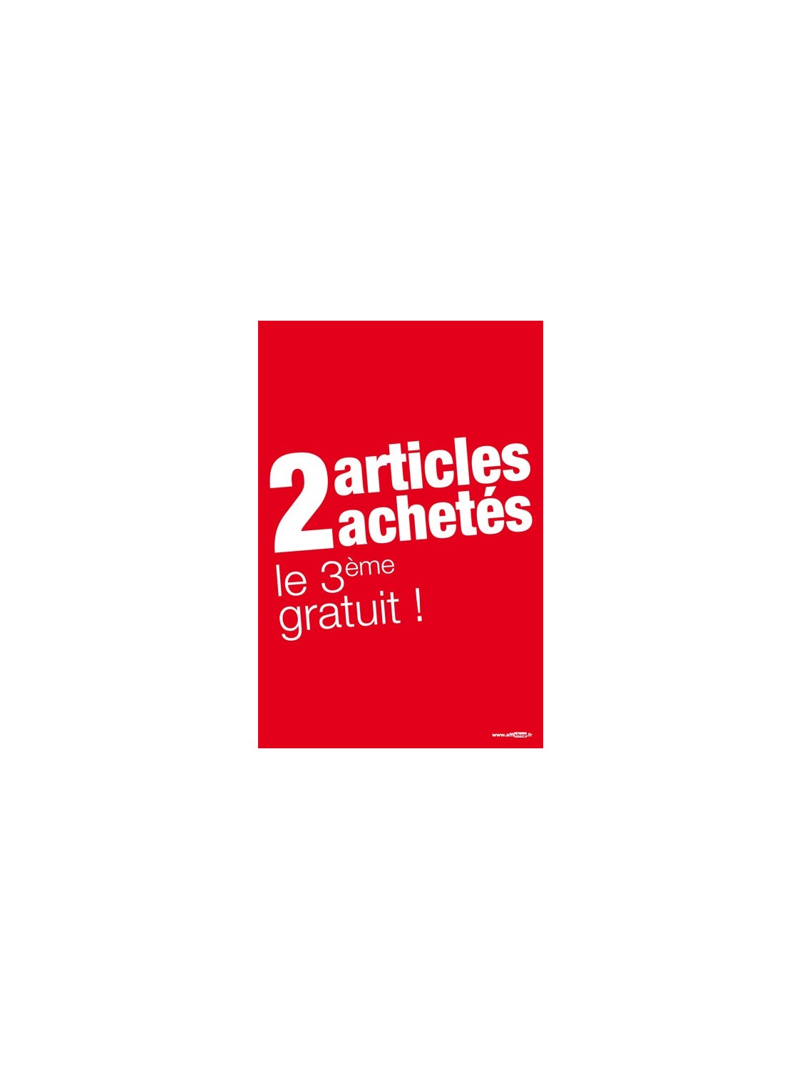 Affiche "troisième article gratuit"