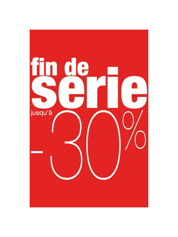 Affiche "fin de série -30%" rouge