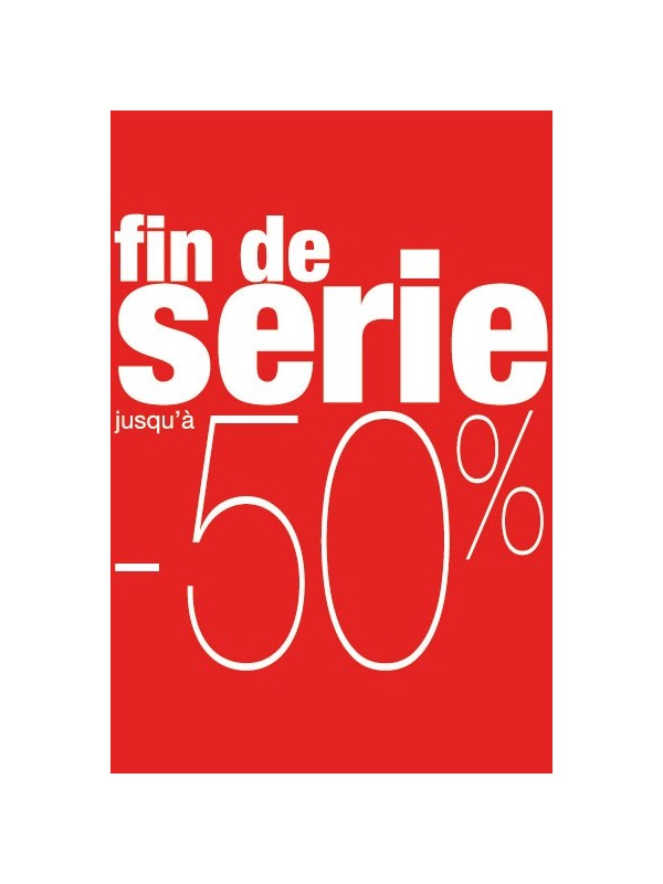 Affiche "fin de série -50%" rouge