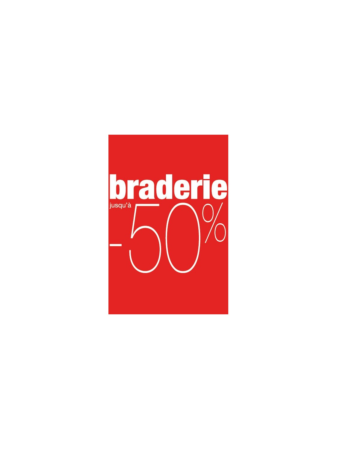 Affiche "braderie -50%" rouge