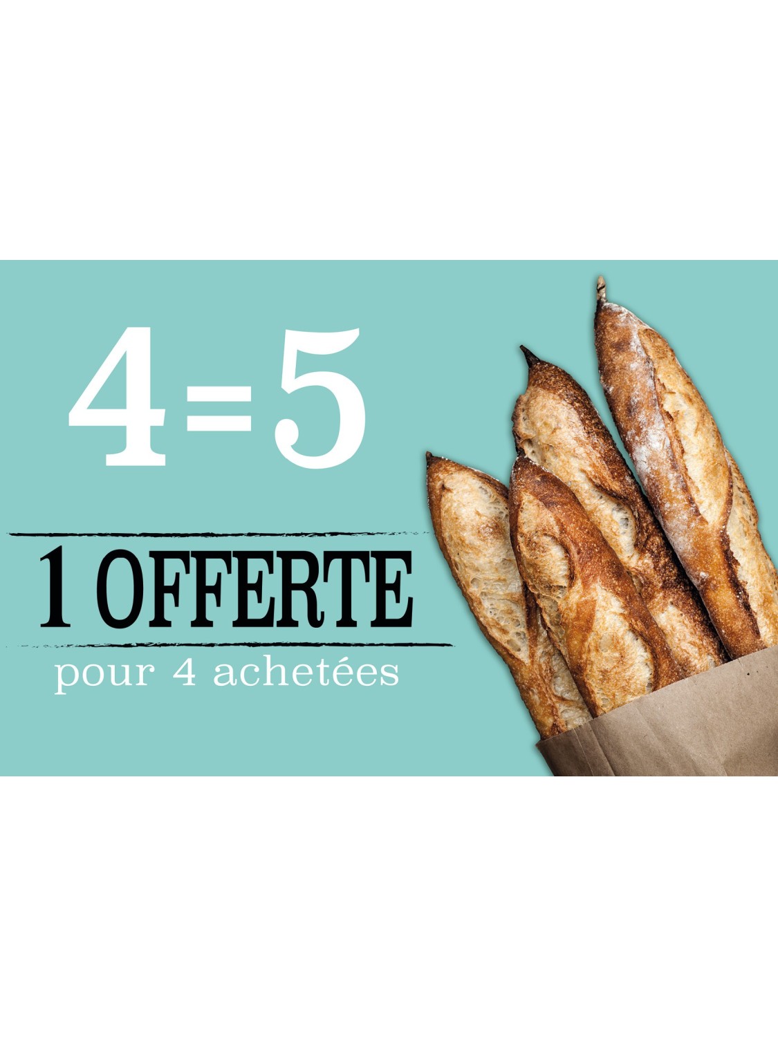 Affiche Boulangerie "5 pour 4 achetées"