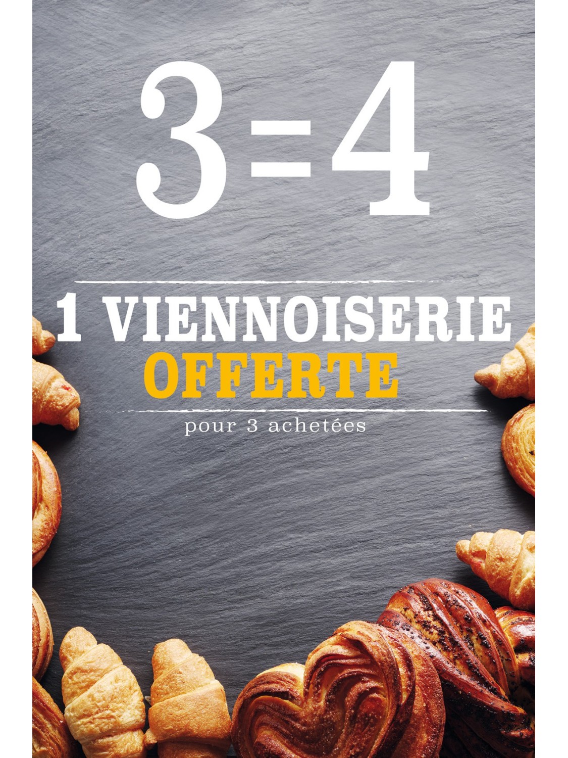 Affiche Boulangerie "3 égal 4 viennoiseries"