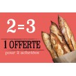 Affiche Boulangerie "3 pour 2 achetées"