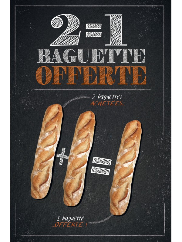 Affiche Boulangerie "2 égal 1 baguette offerte"