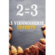 Affiche Boulangerie "2 égal 3 viennoiseries"