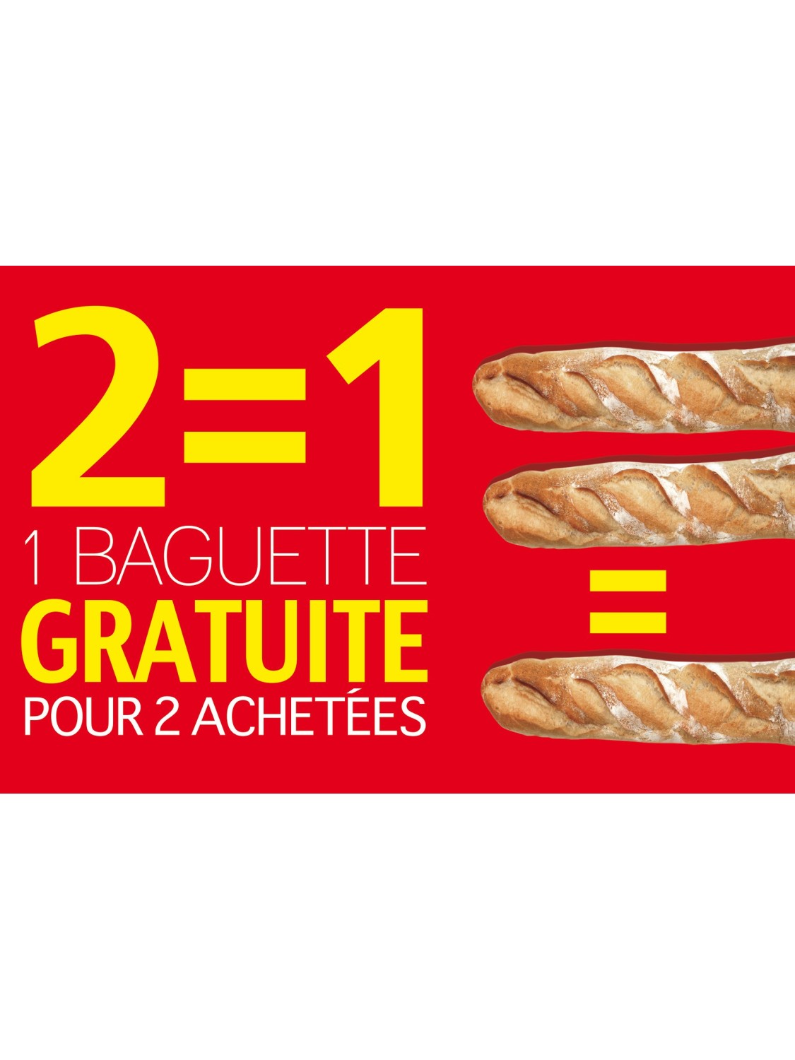 Affiche Boulangerie "2 égal 1 gratuite pour 2 achetées"
