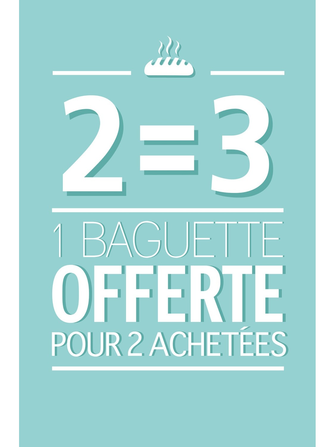 Affiche Boulangerie "2 achetées-1 offerte"