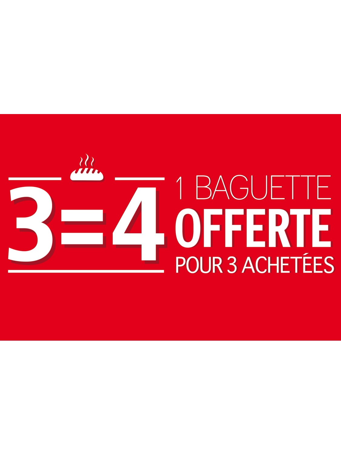 Affiche Boulangerie "3 achetées-1 offerte"