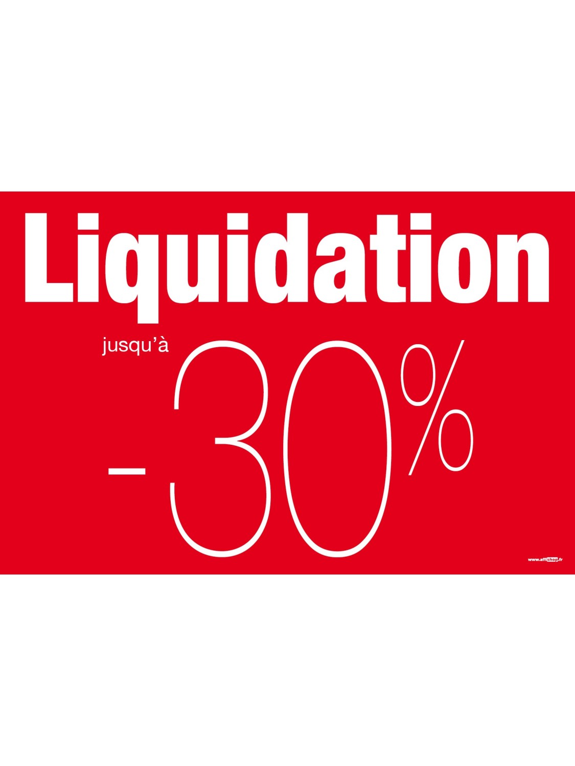 Affiche "liquidation -30%"