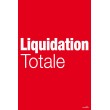 Affiche "liquidation totale"