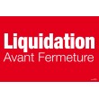 Affiche "liquidation avant fermeture"