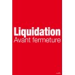 Affiche " liquidation avant fermeture"