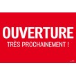 Affiche ouverture très prochainement