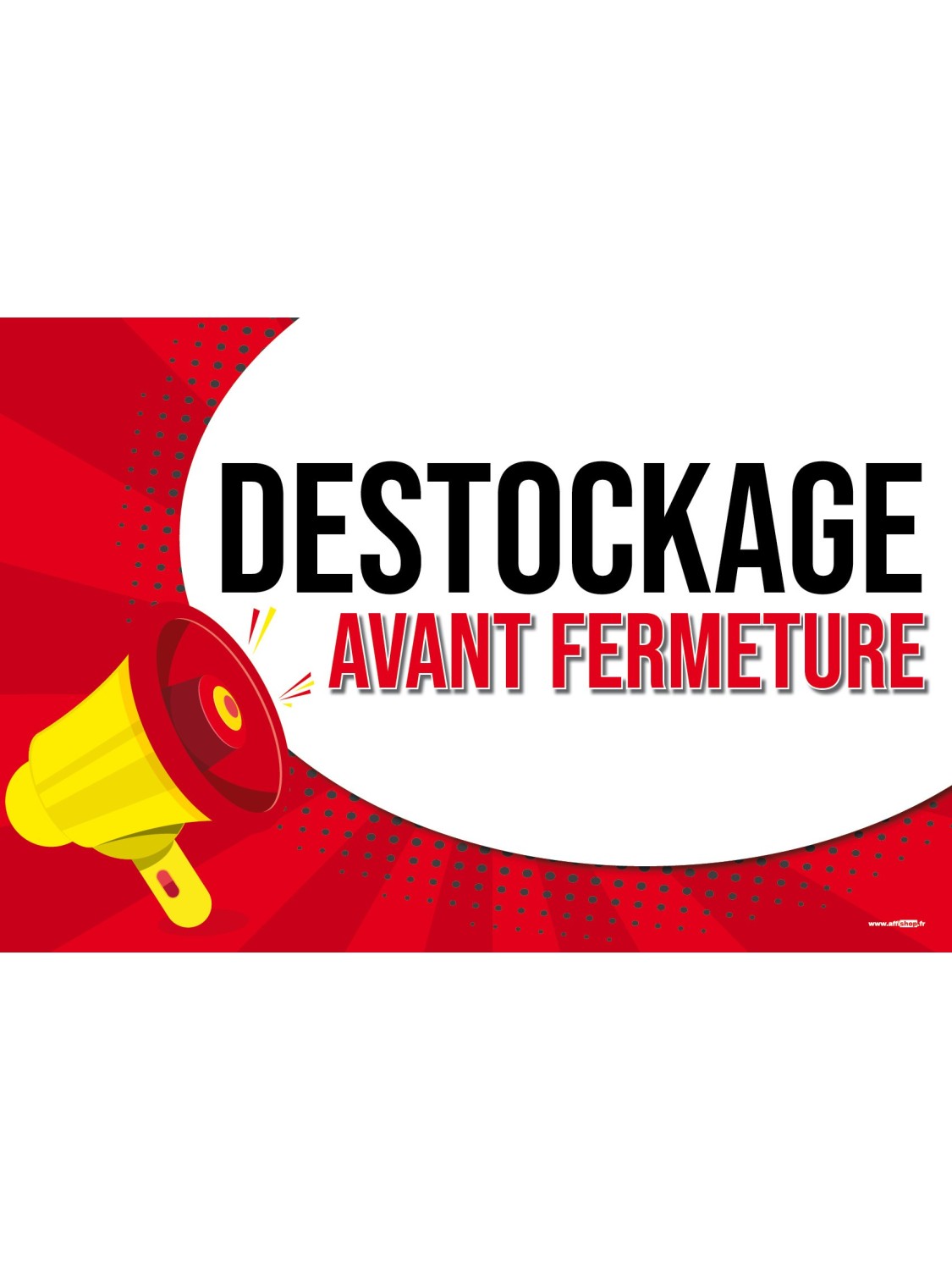 Affiche destockage avant fermeture Pop Art