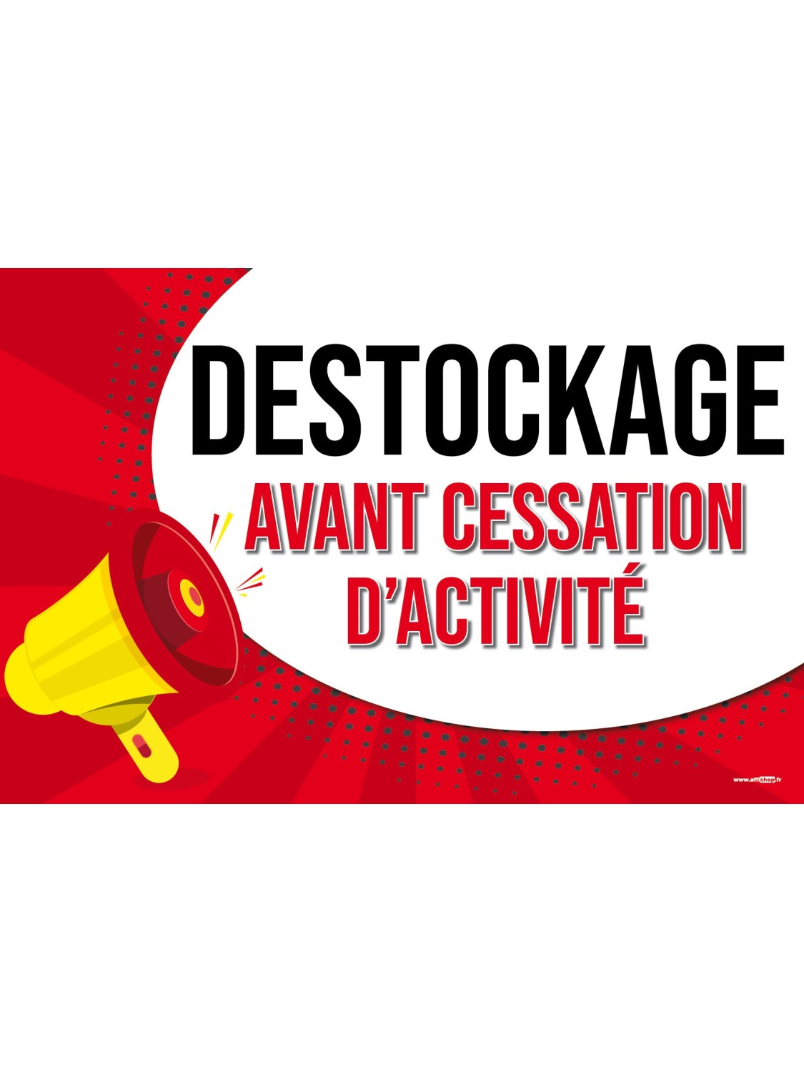 Affiche destockage avant cessation d'activité Pop Art