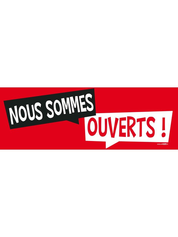 Banderole nous sommes ouverts