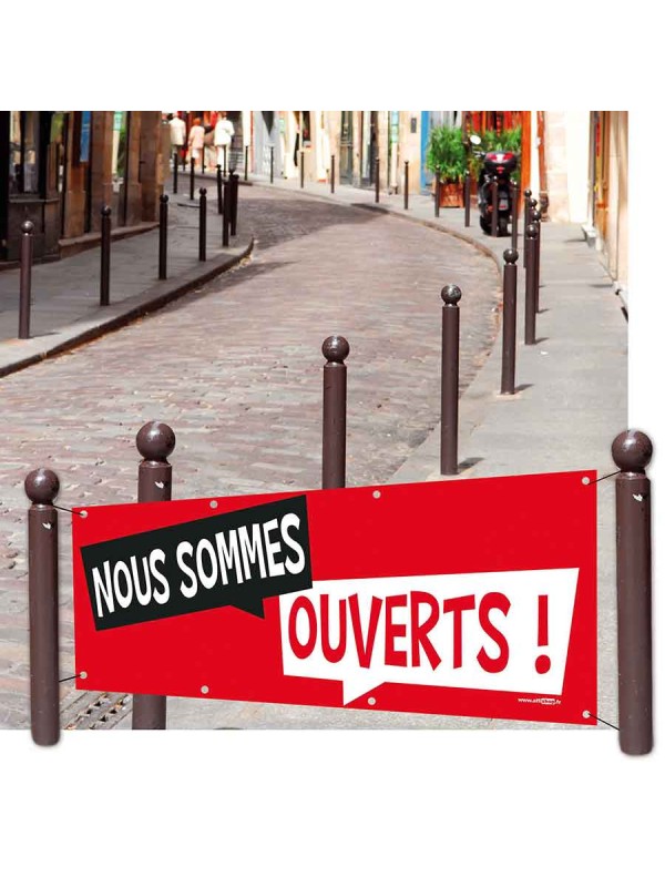 Banderole nous sommes ouverts