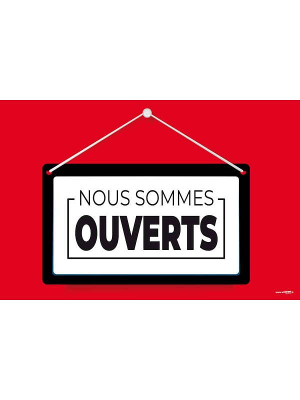 Affiche Nous sommes ouverts