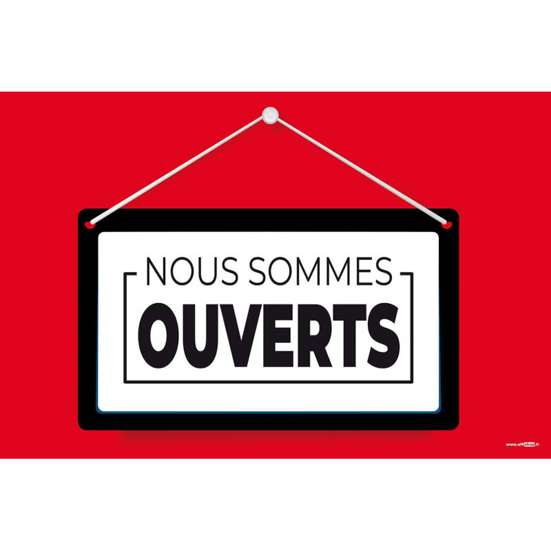 Affiche Nous Sommes Ouverts