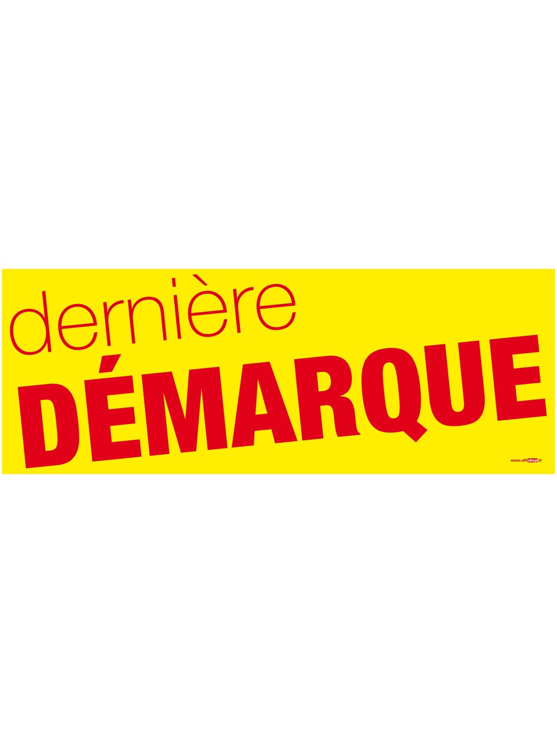 Bandeaux "dernière démarque"