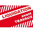 Affiche liquidation avant travaux