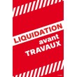 Affiche liquidation avant travaux