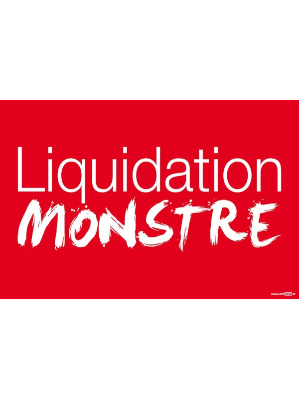 Affiche liquidation monstre