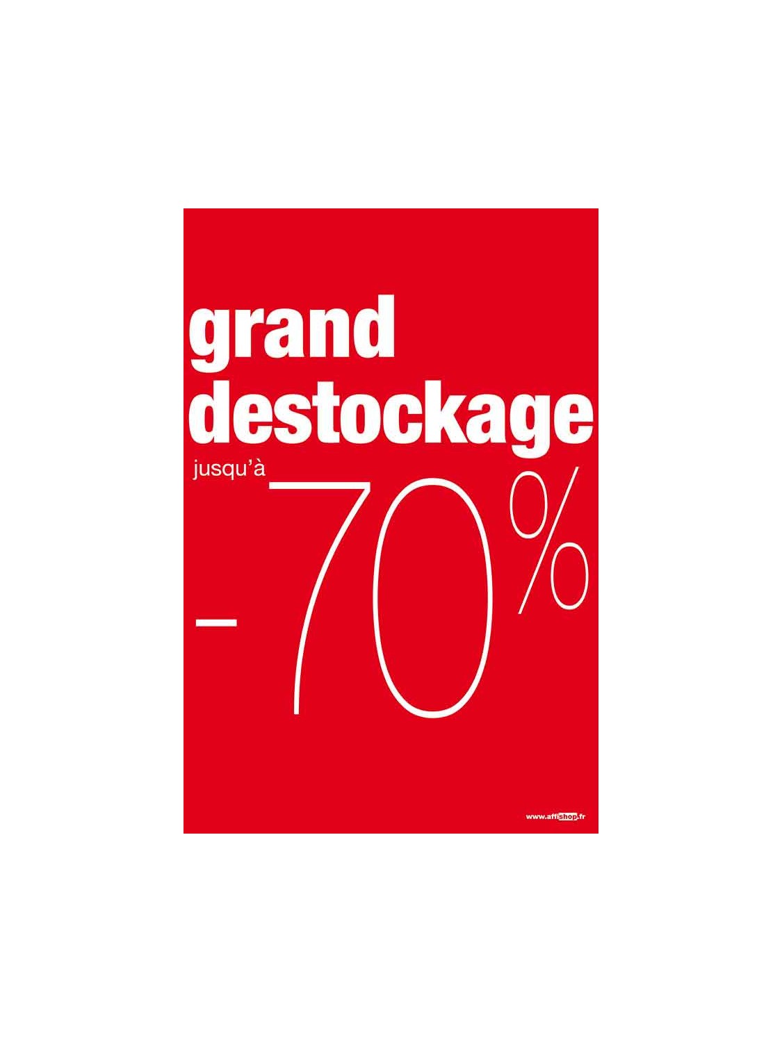 Affiche "destockage -70%" rouge