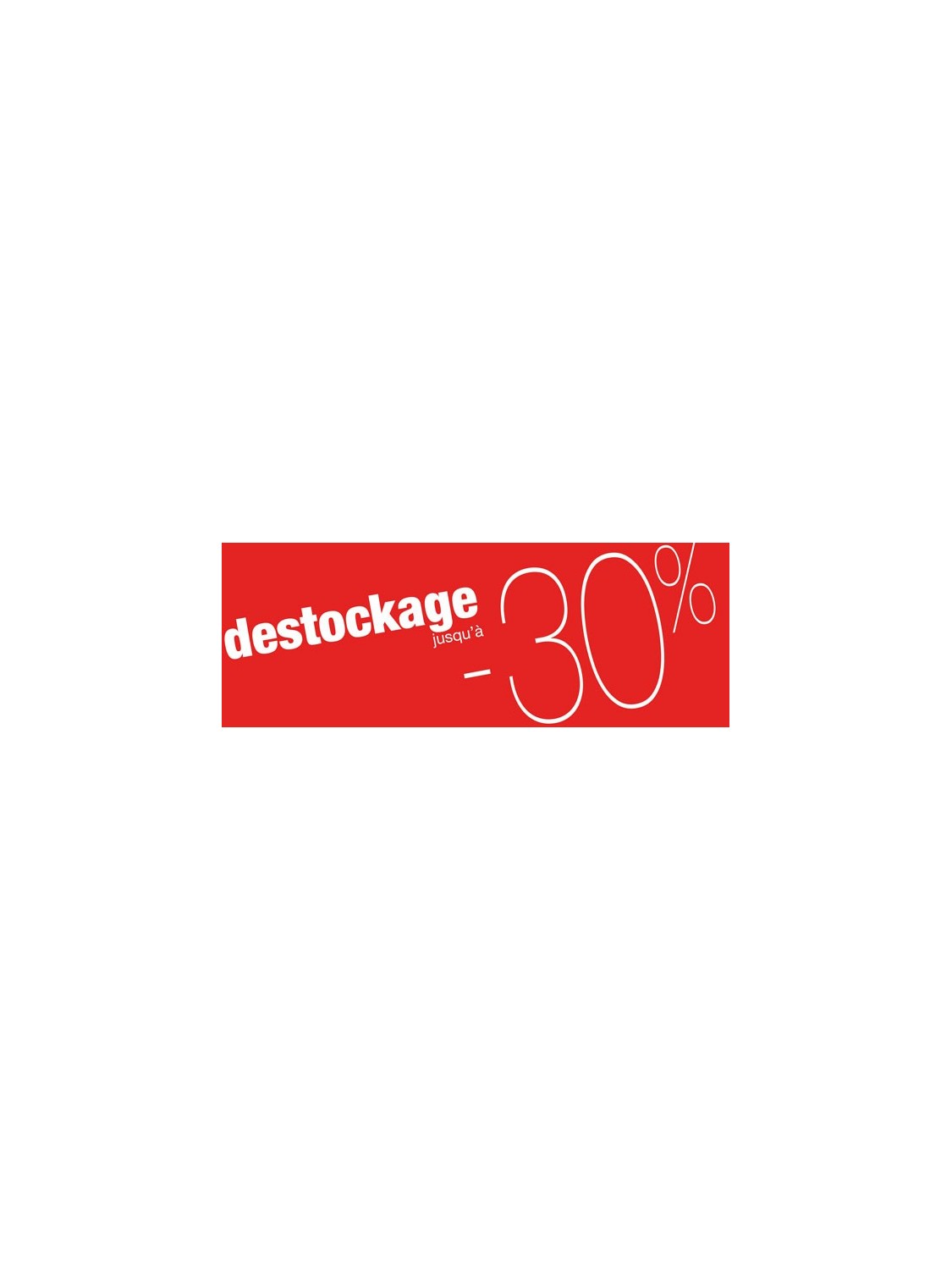 Bandeaux "destockage -30%" rouge