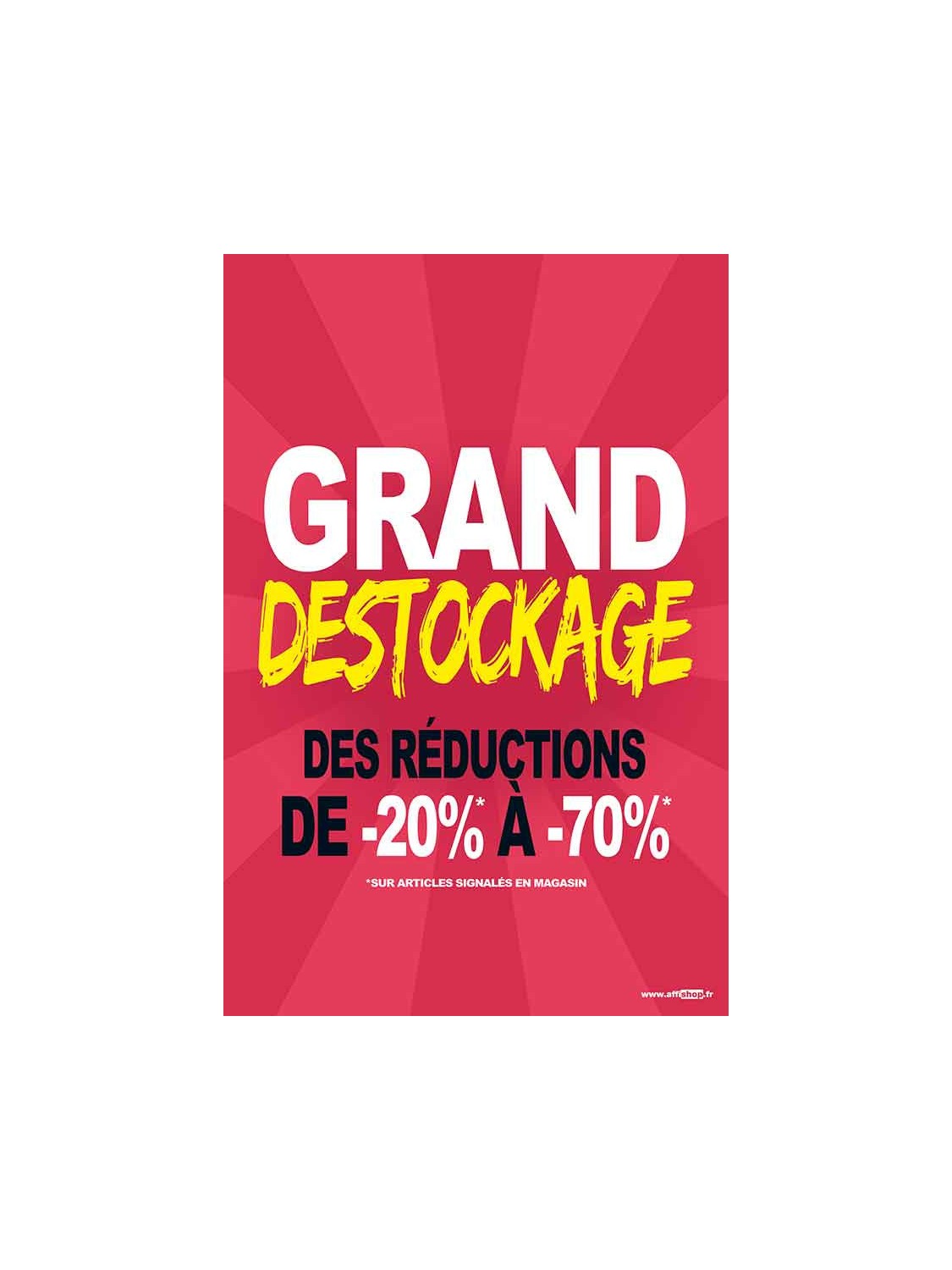 Affiche "grand destockage reductions"