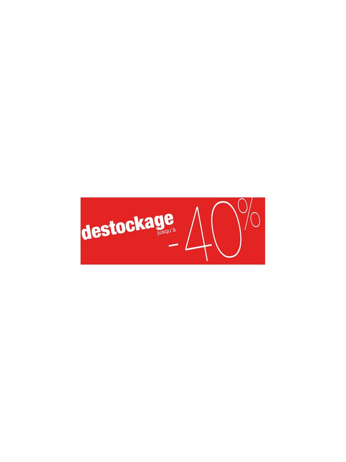 Bandeaux "destockage -40%" rouge